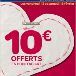 Carrefour : 12 et 13 fevrier 2010 - 10 euros en bon d'achat