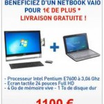 1 netbook sony offert pour l'achat d'un PC Sony Vaio vpc-L14M1E/S