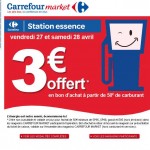Essence :  carte cadeau de 3 euros pour 50 euros de carburant chez carrefour market les 27 et 28 avril