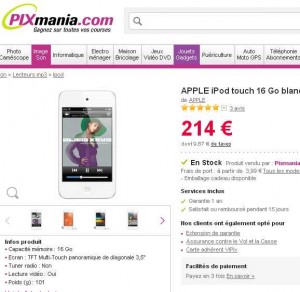 ipod-touch-IV pixmania vend par exemple l'ipod touch iv 16go à 214€