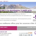 Location été à la montagne pas chere .. moins de 250 euros les 15 jours aux orres arrivée le 6 juillet ..