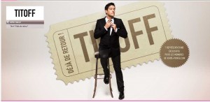 Spectacle du comique Titoff à 19 euros la place