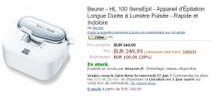 249.99 euros l’épilateur à lumiere pulsée Beurer – HL 100 SensEpil qui ne semble pas se trouver sinon à moins de 300 euros