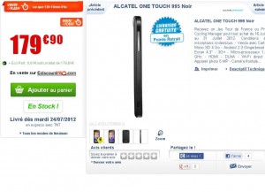 Smartphone Alcatel OT995 à 179.99 euros avec en prime un jeu Tour de France pour xbox360 ou Ps3 ou Pro Cycling Manager pour PC