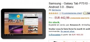 La Tablette Samsumg Galaxy Tab (P7510) 32 Go, écran 10,1 pouces à seulement 442,90 euros (port inclus) ! minimum 60 euros moins chère que chez autres vendeurs.