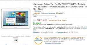 Galaxy Tab2 10.1 pouces 16Go Wifi qui revient à 260 euros port inclu