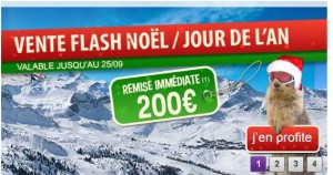 200 euros de remise sur des séjours à la montagne pour les vacances de noel .. à partir de 400 euros la semaine