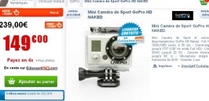 Camera Go pro HD Naked à 149 euros port inclu contre autour de 200 en général