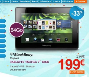 199 euros la tablette PlayBook 64go de blackberry