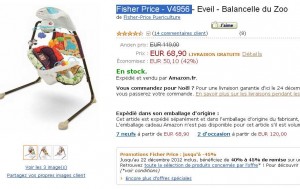68 euros la balancelle pour bebe Fisher Price contre entre 140 et 200 ailleurs