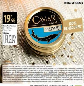 Caviar 100% remboursé en différé chez intermarché du 11 au 24 decembre