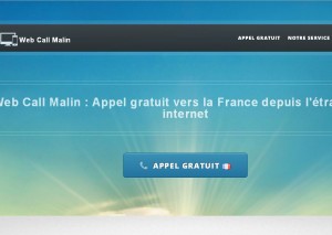 Web Call Malin – Appel gratuit vers les fixes et mobiles de France depuis internet