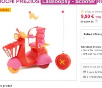 bon plan jouet : scooter radiocommandé  lalaloopsy à moins de 10 euros (entre 25 – 45 euros ailleurs)