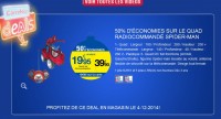 Carrefour deals 4 decembre : jouet quad spiderman avec 50 pourcent sur la carte