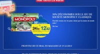 Super offre jeux de sociétés :  monopoly classique qui revient à 12.45 euros le 15 decembre
