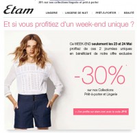 Lingerie Etam  : code de réduction de 30 pourcent les 23 – 24 mai 2015
