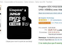 Bonne affaire pour des cartes mémoires : 7.5 euros la carte 32go kingston par exemple