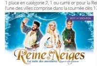 Tournée Spectacle Musical Reine des Neiges à moitié prix