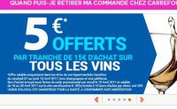 Bon plan vins : 5€ offerts pour 10€ d’achats en vins chez carrefour du 7 au 11 avril