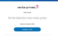Super affaire : 10€ offerts sans mini chez vente privee … des produits gratuits