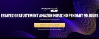 Bon plan : 3 mois gratuits sans engagement à AMAZON MUSIC HD ! (4 mois pour les abonnés PRIME )