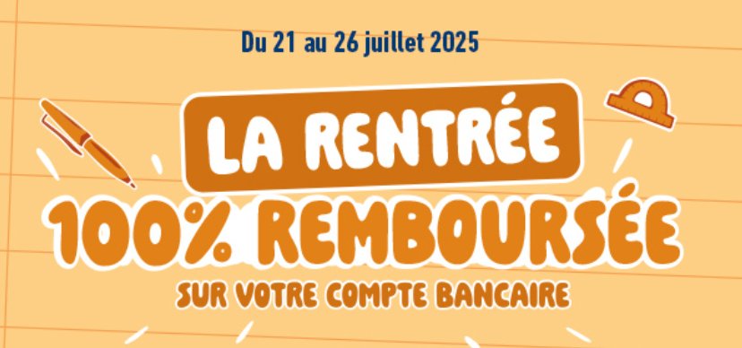 Offre Bureau Vallée 100% remboursé juillet 2025