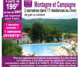 Super offre vacances été 2013 : 2 semaines pour le prix d’une campagne/montagne … toujours dispo
