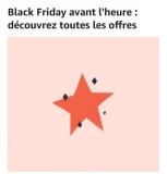 Amazon :  opération Black Friday avant l’heure … de nombreuses offres !