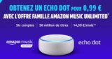 Enceinte Amazon Echo Dot à 0.99€ pour la souscription à Amazon Music Unlimited Famille