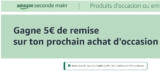 Code promo Amazon : 5€ de réduction pour 20 d&rsquo;achats sur les articles reconditionnés