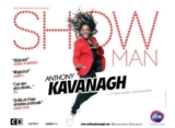 Lyon, Nice, Marseille : Billets à prix réduits pour le spectacle ANTHONY KAVANAGH en janvier 2018