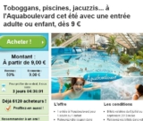 Aquaboulevard: billet à 12 ou 9 euros pour une visite cet été ( moitié prix )