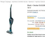 MEGA AFFAIRE : Aspirateur balai black et decker sans fil 18V pour moins de 50€ (115€ au mieux ailleurs)
