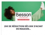 Réduction BESSON CHAUSSURES : coupon 20€ de reduction pour 80 d&rsquo;achats