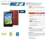 Bon prix tablette 8 pouces acer iconia 8 à 95 euros (entre 125 – 150 ailleurs)
