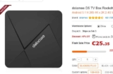 Bon prix box tv :  Dolamee D5 à 25€  (quad core , 1go de ram , 8go de rom)