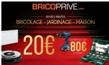 Réduction BricoPrivé : 20€ de réduction pour 80€ d&rsquo;achats