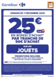 Carrefour Promo Jouets : 25 euros offerts par tranche de 50€ d&rsquo;achats ( 7 decembre  )