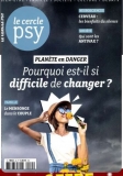 Abonnement à la revue LE CERCLE PSY pas cher à 15€(au lieu de plus de 40)