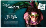 Bon plan billets pas chers pour le CIRQUE DE PANAME à partir de 17€