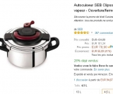 Pas cher : Autocuiseur Seb Clipso + 4.5 l à 69.9 euros (entre 110-130 ailleurs)  , 8 litres à 79€ ….