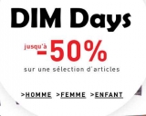 Bon plan lingerie , sous vetements : DIM DAYS : jusqu’à 50% de réduction + 10%