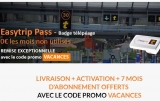 Badge télépéage Easytrip gratuit + 7 mois d’abonnement offerts