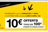 Fnac : 10 euros pour 100 d’achats pour les adherents jusqu’au 2 avril .. frais de port offerts