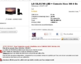 1 xbox360 4go pour 1 euro pour l&rsquo;achat d&rsquo;une tv parmi une sélection (à partir de 472 euros le pack tv led + xbox , 478 euros  tv 3d + xbox)