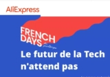 French Days ALI EXPRESS … des grosses promotions en vente flash