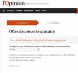 Gratuit : recevez le journal l&rsquo;opinion pendant 1 mois