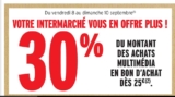 Promo Intermarche : 30% en bons d&rsquo;achats sur le multimedia les 8 9 10 septembre