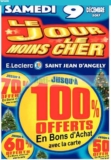 Bon plan 9 décembre : des produits à 100% chez leclerc Limoux Cahors Pineuilh Saint jean d&rsquo;angely