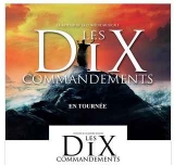 Comedie musicale LES 10 COMMANDEMENTS :  billets à prix réduits pour la tournée